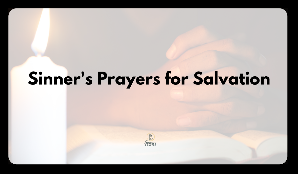 Sinner's Prayers for Salvation