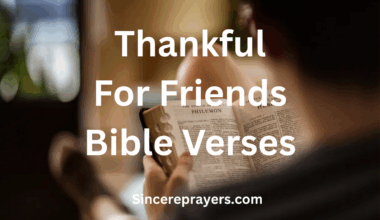 Thankful For Friends Bible Verses