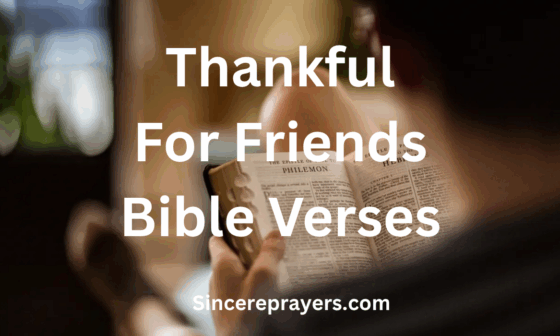 Thankful For Friends Bible Verses