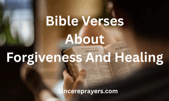 Bible Verses About Forgiveness And Healing
