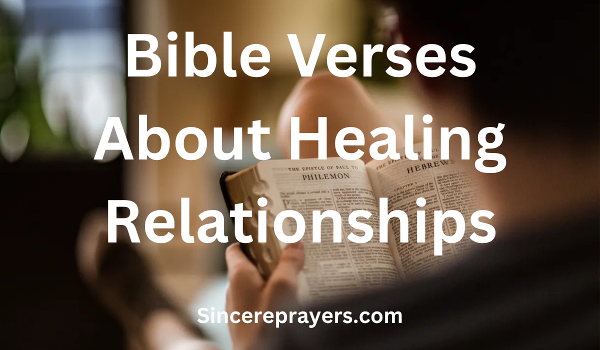 Bible Verses About Healing Relationships