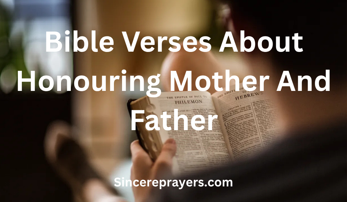  Bible Verses About Honouring Mother And Father