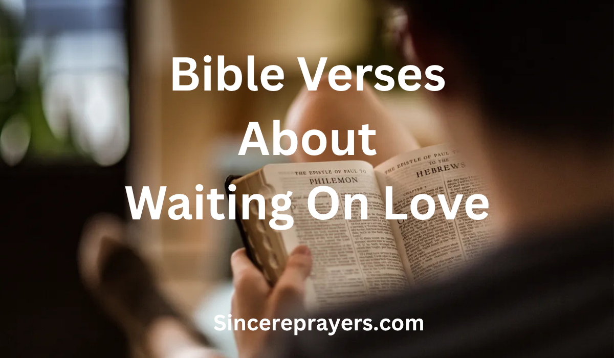  Bible Verses About Waiting On Love
