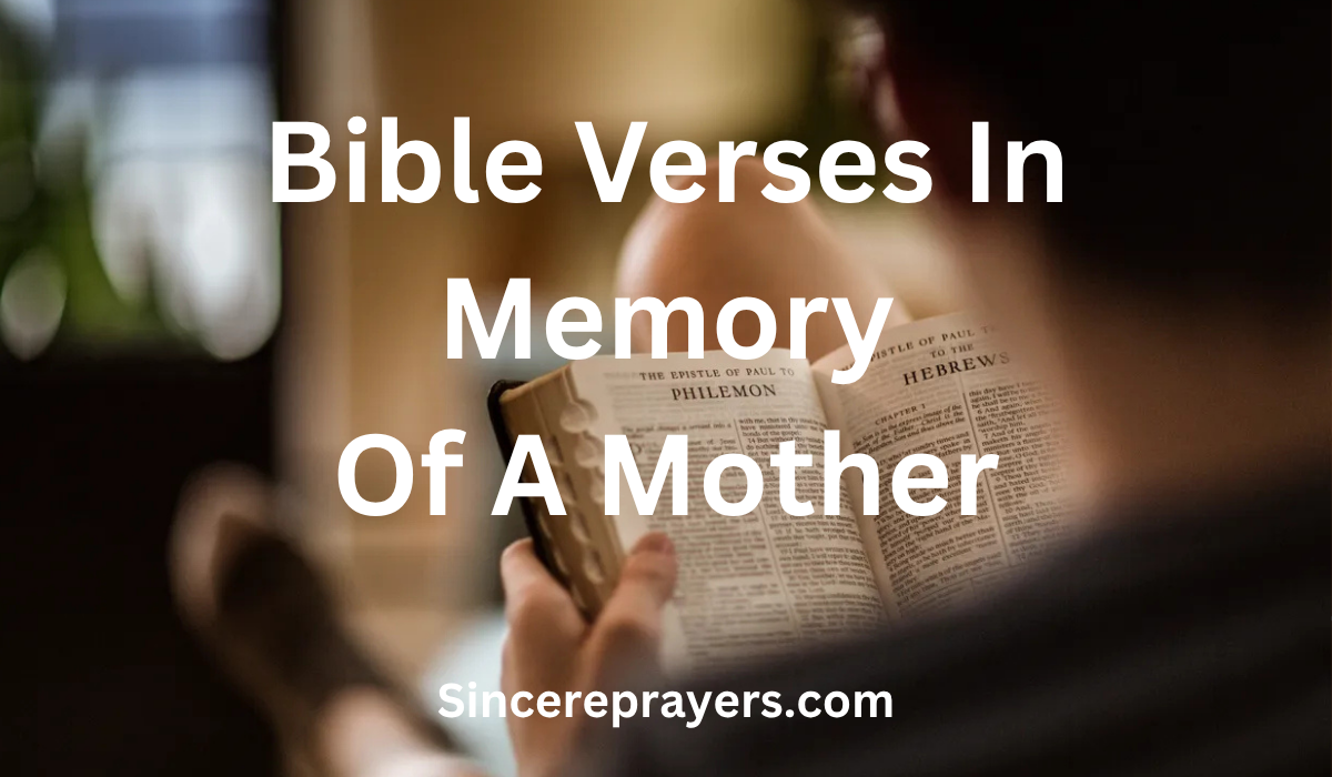  Bible Verses In Memory Of A Mother