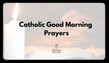 Catholic Good Morning Prayers