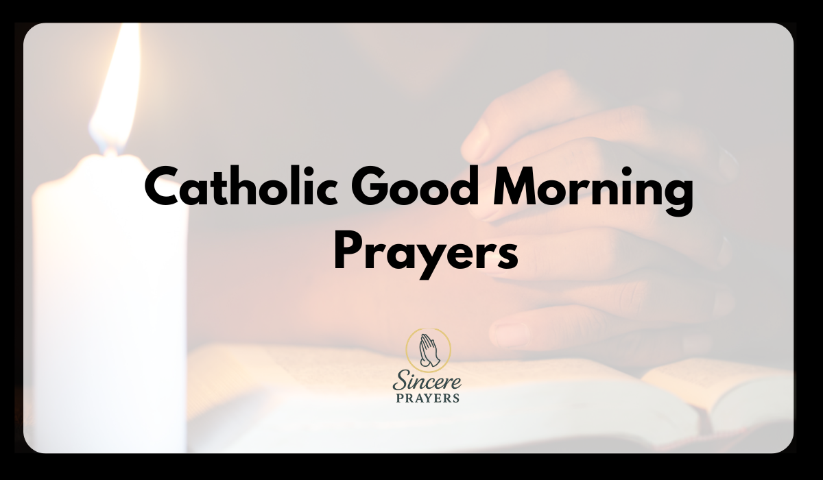 Catholic Good Morning Prayers
