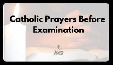 Catholic Prayers Before Examination
