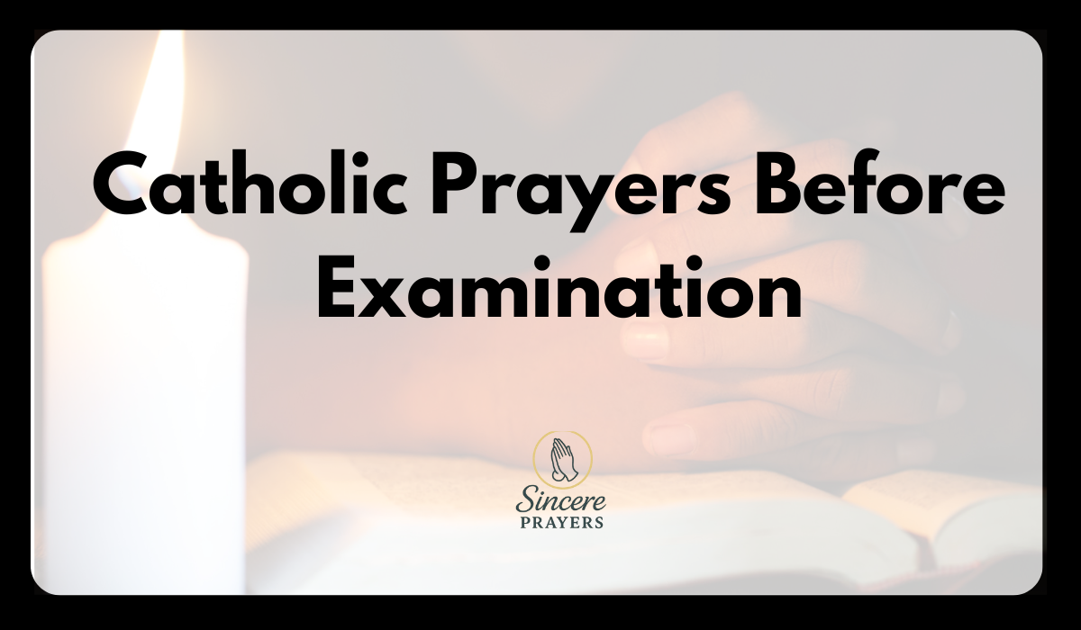 Catholic Prayers Before Examination
