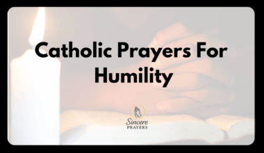 Catholic Prayers For Humility