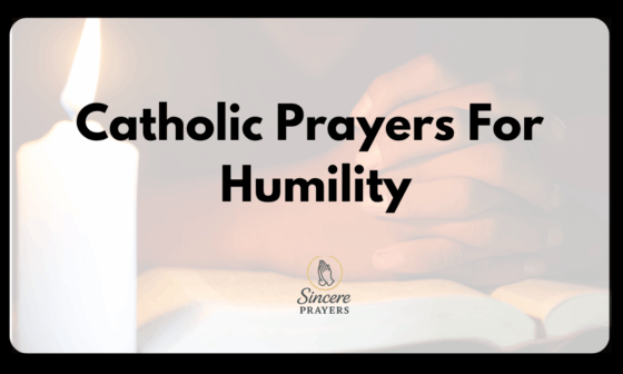 Catholic Prayers For Humility