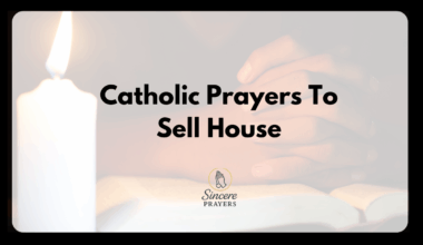 Catholic Prayers To Sell House