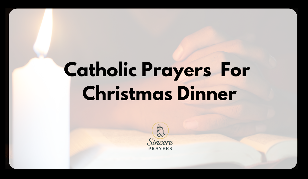 Catholic Prayers For Christmas Dinner