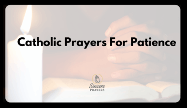 Catholic Prayers For Patience