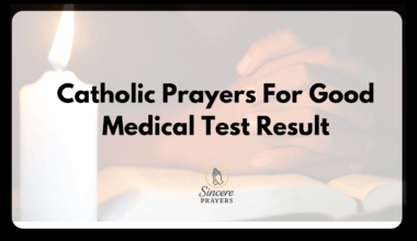 Catholic Prayers For Good Medical Test Result