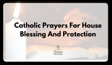 Catholic Prayers For House Blessing And Protection