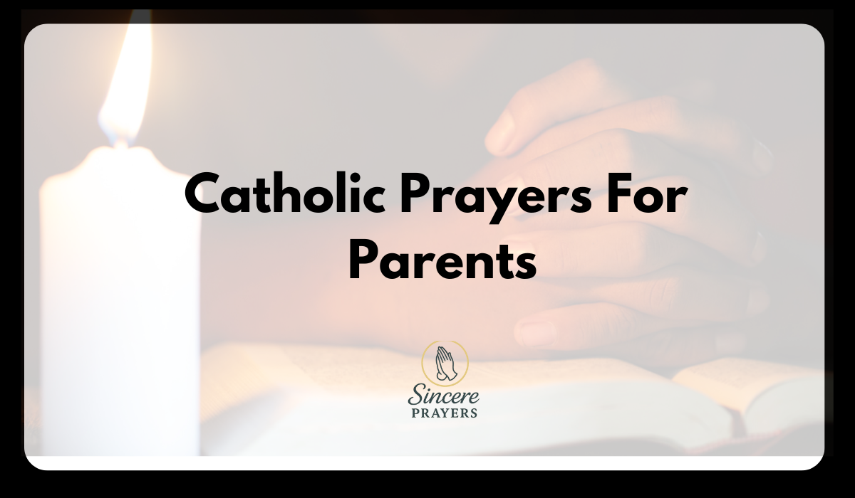 Catholic Prayers For Parents