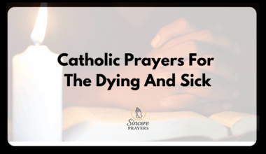 Catholic Prayers For The Dying And Sick