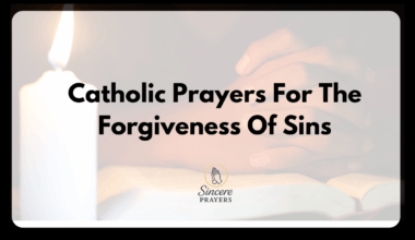 Catholic Prayers For The Forgiveness Of Sins