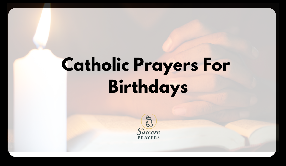 Catholic Prayers For Birthdays