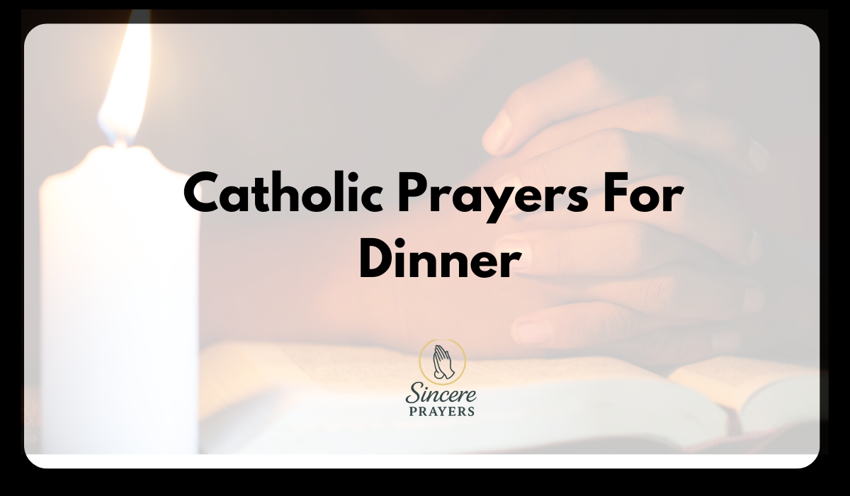Catholic Prayers For Dinner