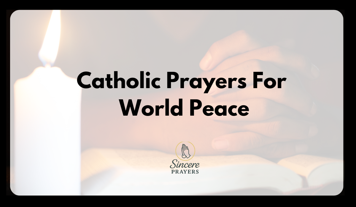 Catholic Prayers For World Peace