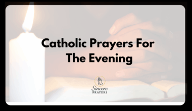 Catholic Prayers For the Evening