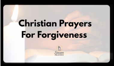 Christian Prayers For Forgiveness