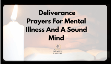 Deliverance Prayers For Mental Illness And A Sound Mind