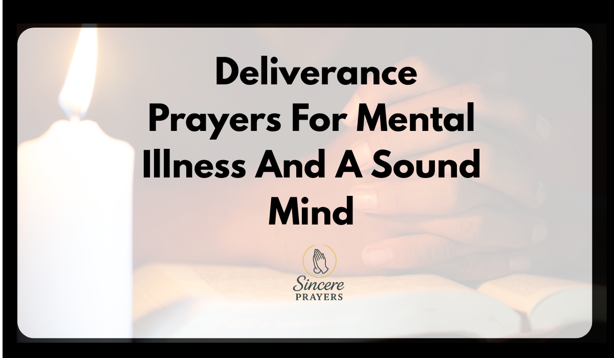 Deliverance Prayers For Mental Illness And A Sound Mind