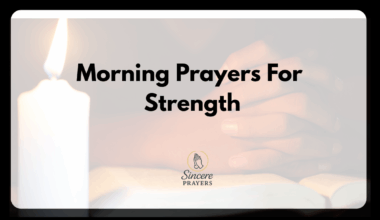Morning Prayers For Strength