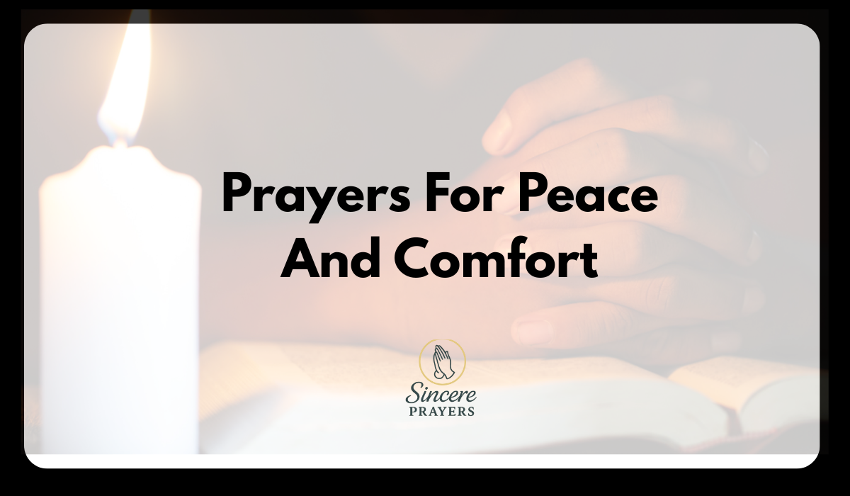 Prayers For Peace And Comfort