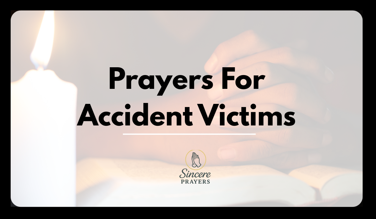 Prayers For Accident Victims