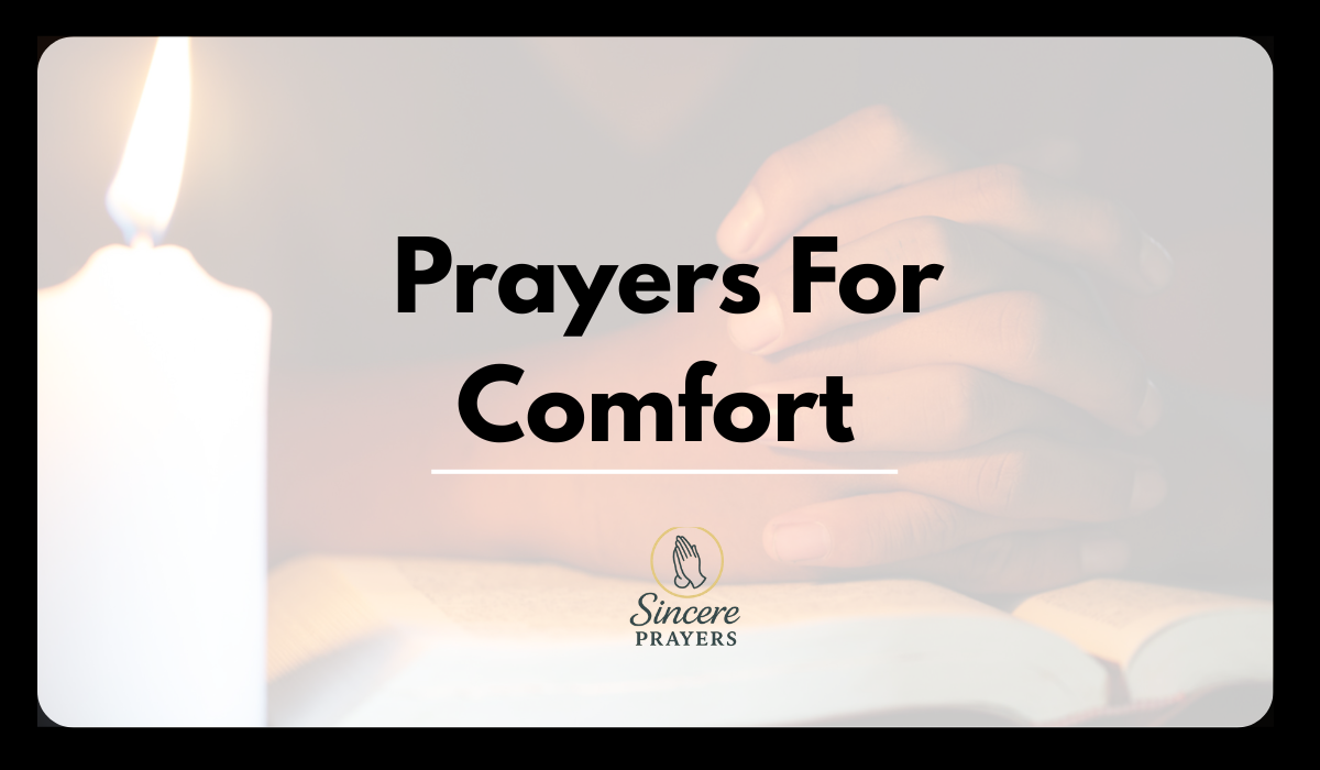 Prayers For Comfort
