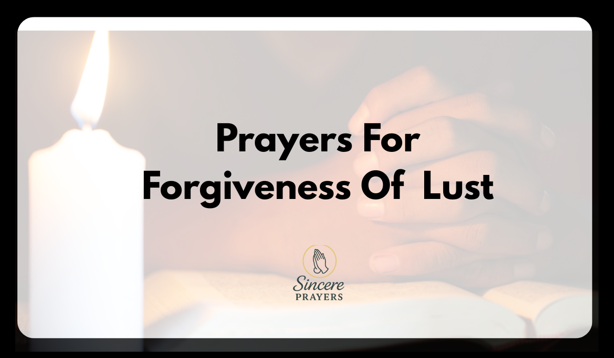 Prayers For Forgiveness Of Lust