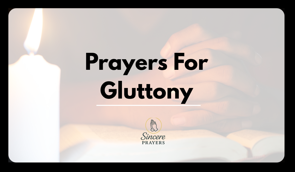 Prayers For Gluttony