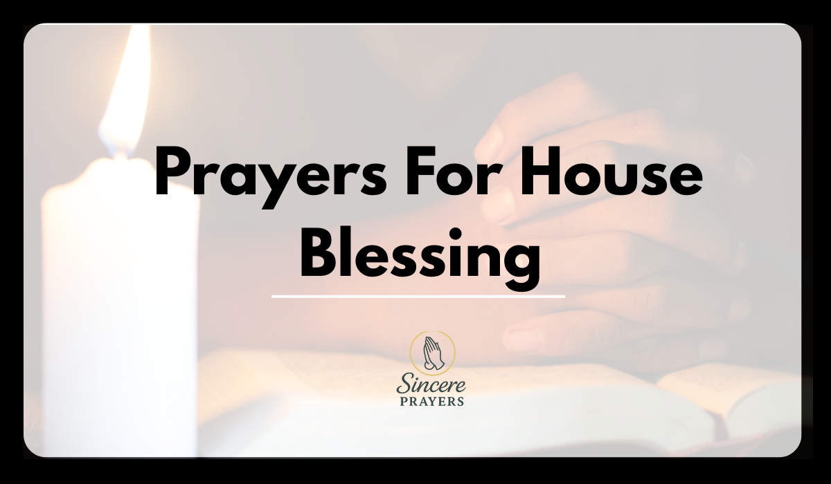 Prayers For House Blessing
