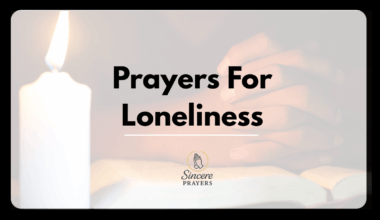 Prayers For Loneliness