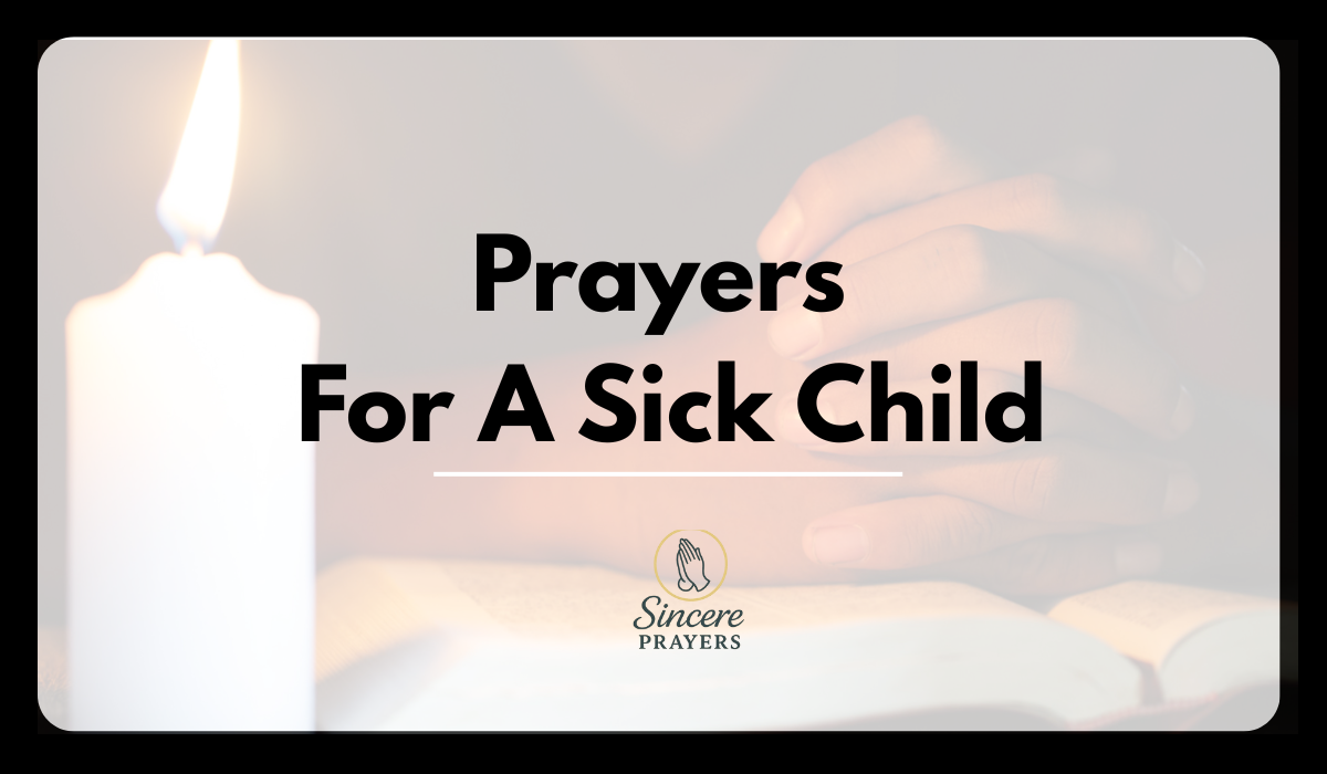Prayers For A Sick Child