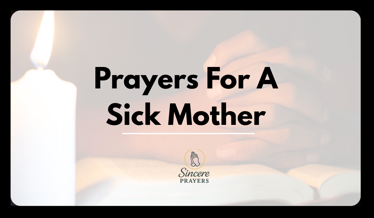 Prayers For A Sick Mother