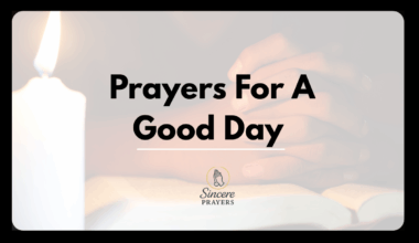 Prayers For A Good Day