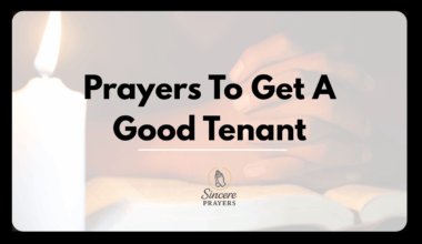 Prayers To Get A Good Tenant