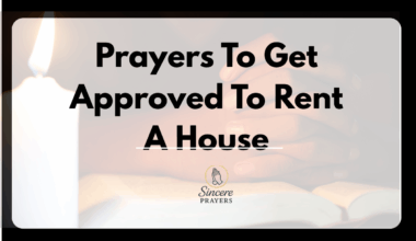 Prayers To Get Approved To Rent A House