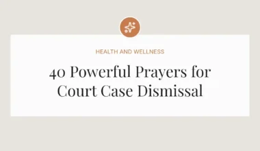 40 Powerful Prayers for Court Case Dismissal