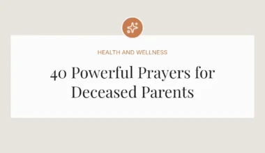 40 Powerful Prayers for Deceased Parents
