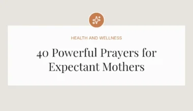 40 Powerful Prayers for Expectant Mothers