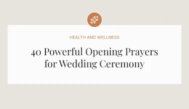 40 Powerful Opening Prayers for Wedding Ceremony