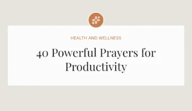 40 Powerful Prayers for Productivity