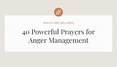 40 Powerful Prayers for Anger Management