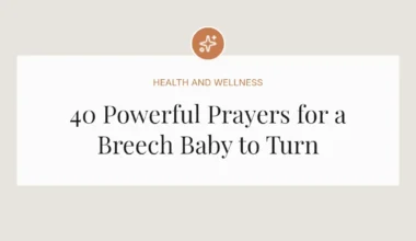 40 Powerful Prayers for a Breech Baby to Turn