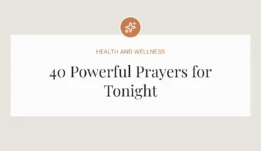 40 Powerful Prayers for Tonight